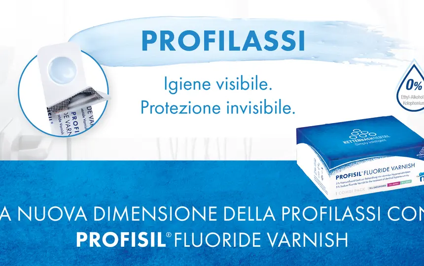 La nuova dimensione della profilassi con Profisil® Fluoride Varnish